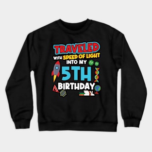 5. Birthday - Science Birthday Crewneck Sweatshirt